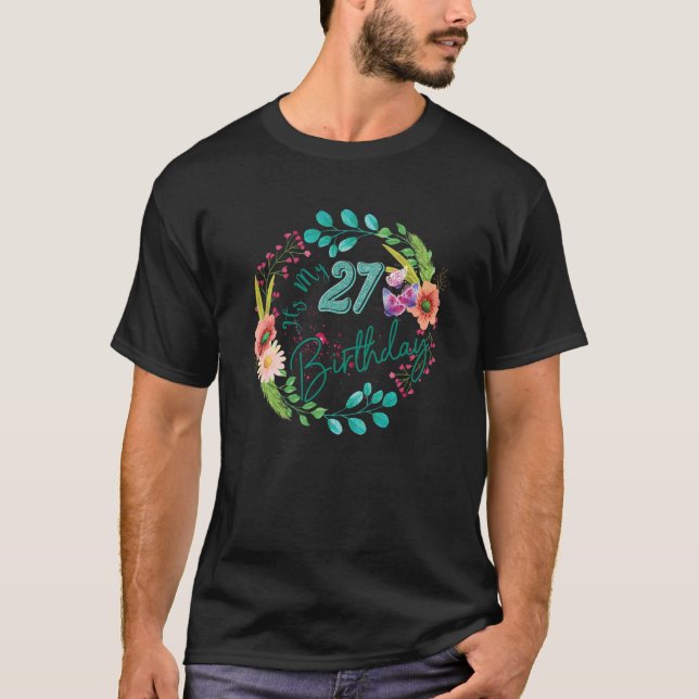Camiseta Es mi cumpleaños número 27. (Anverso)