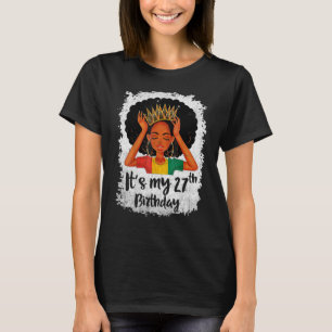 Camiseta Es mi cumpleaños número 27, Melanin negro de 27 añ