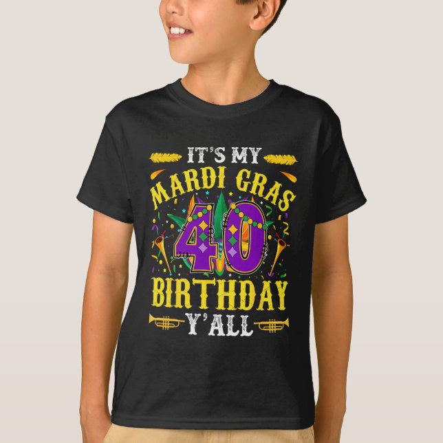 Camiseta Es mi cumpleaños número 40 de Mardi Gras, celebrac (Anverso)