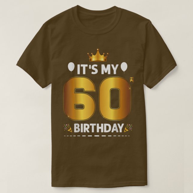 Camiseta Es mi cumpleaños número 60, cumpleaños número 60,  (Diseño del anverso)