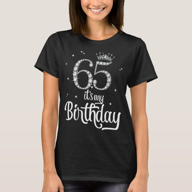 Camiseta Es mi cumpleaños número 65, cumpleaños número 65 a (Anverso)