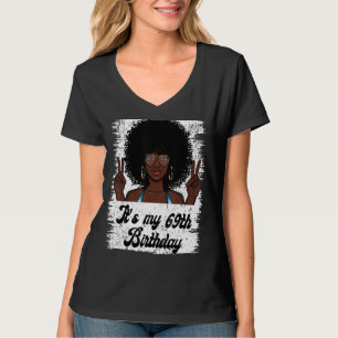 Camiseta Es mi cumpleaños número 69, cumpleaños de Chica af