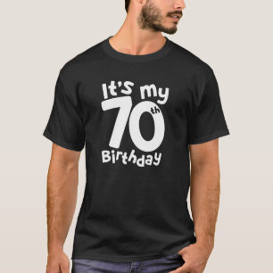 Camiseta Es mi cumpleaños número 70, 70 años, curioso 70.
