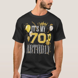 Camiseta Es mi cumpleaños número 70 Guay, cumpleaños número