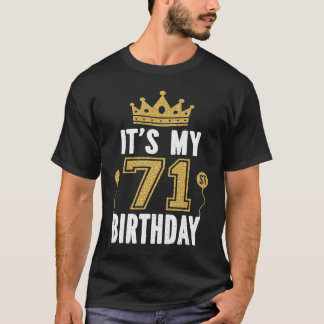 Camiseta Es mi cumpleaños número 71 para un hombre de 71 añ
