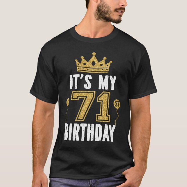 Camiseta Es mi cumpleaños número 71 para un hombre de 71 añ (Anverso)