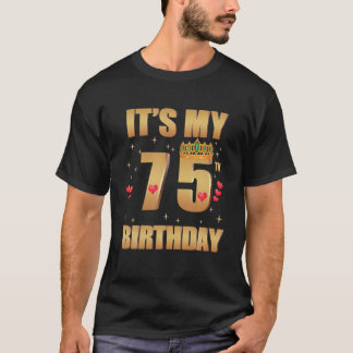 Camiseta Es mi cumpleaños número 75, 75 años, cumpleaños nú