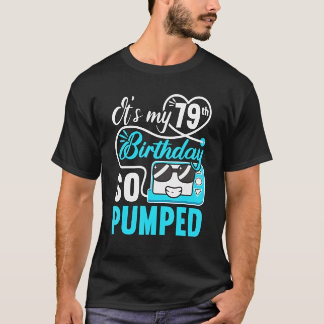 Camiseta Es mi cumpleaños número 79 y estoy muy borracho (Anverso)