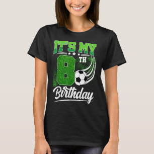 Camiseta Es Mi Cumpleaños Número 8 Niño Balón de Fútbol 8 A