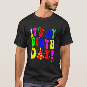 Camiseta Es mi cumpleaños para las mujeres adolescentes Chi