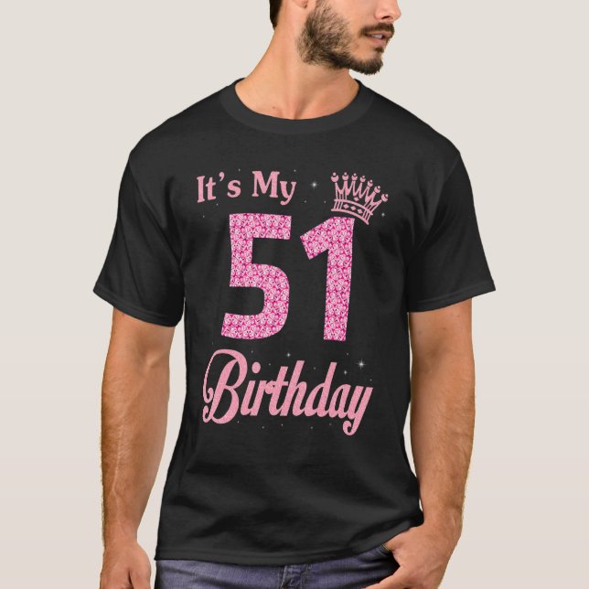 Camiseta Es mi cumpleaños reina de 51 años, feliz conmigo. (Anverso)