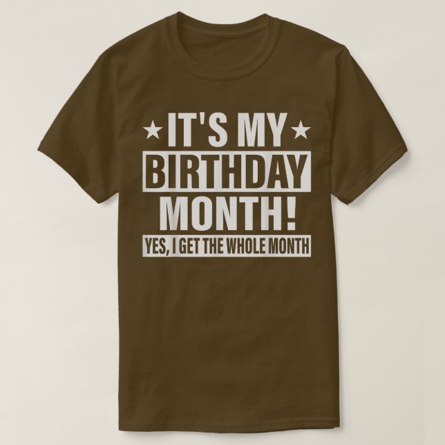 Camiseta Es mi cumpleaños Sí todo el mes Cumpleaños T-S (Diseño del anverso)