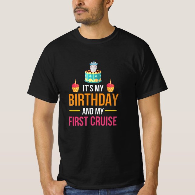 Camiseta Es mi cumpleaños y mi primer crucero (Anverso)