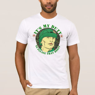 Camiseta Es mi deber para satisfacer ese botín
