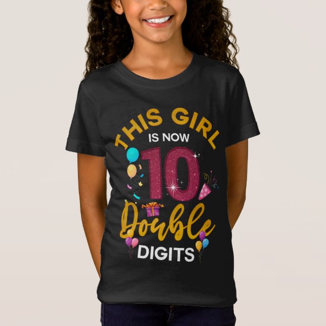 Camiseta Es Mi Décimo Cumpleaños Este Chica Ahora Tiene 10  (Anverso)