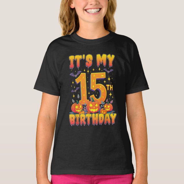 Camiseta Es mi décimo quinto cumpleaños, Halloween de 15 añ (Anverso)