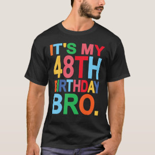 Camiseta Es mi diseño de Chiste de cumpleaños número 48