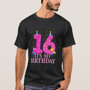 Camiseta Es mi dulce de cumpleaños número 16, feliz 16 años