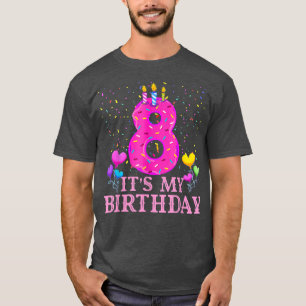 Camiseta Es mi dulce de cumpleaños número 8.