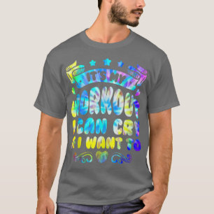 Camiseta Es mi entrenamiento lo que puedo llorar si quiero 