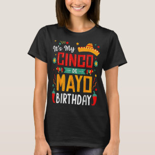 Camiseta Es mi fiesta de cumpleaños 5 de Cinco De Mayo