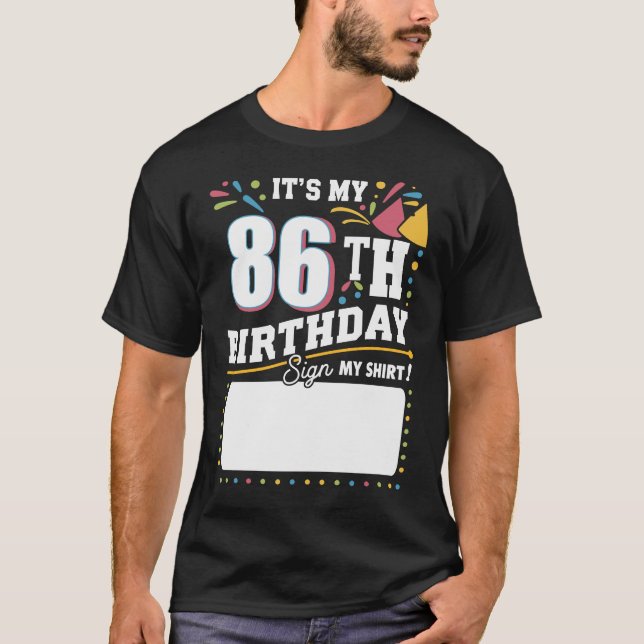 Camiseta Es mi fiesta de cumpleaños número 86 años (Anverso)