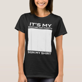 Camiseta Es Mi Fiesta de Despedida de Soltero Firma Mía - N