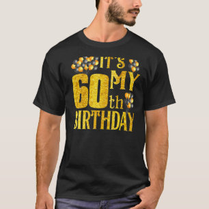 Camiseta Es Mi Fiesta De Los Globos De Cumpleaños 60 Para L