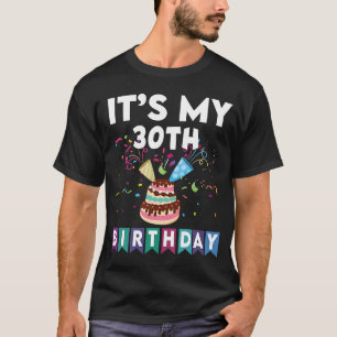 Camiseta Es mi fiesta del pastel de cumpleaños 30 de cumple