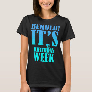 Camiseta Es mi Fiesta familiar de cumpleaños de la semana d