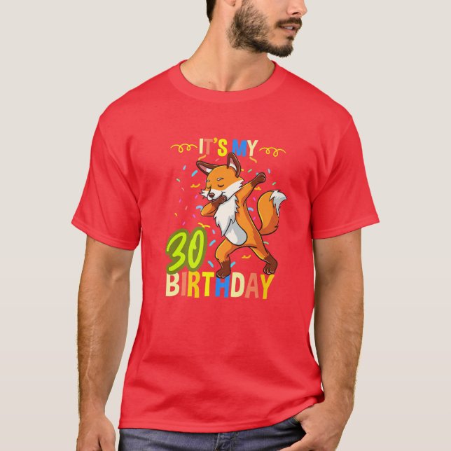 Camiseta Es Mi Fox De Cumpleaños De 30 Años (Anverso)