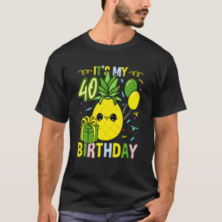 Camiseta Es Mi Fruta De La Piña De Cumpleaños 40