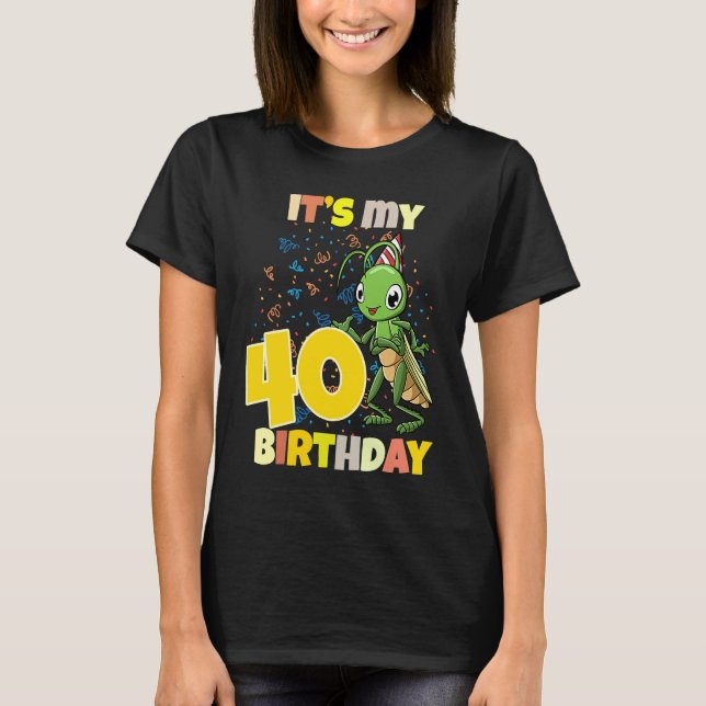 Camiseta Es Mi Grasshopper de 40 cumpleaños (Anverso)