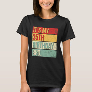 Camiseta Es mi hermano de cumpleaños número 35, reina del r