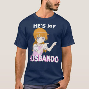 Camiseta Es mi Husbando Ella es mi pareja Waifu Anime Manga