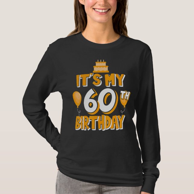 Camiseta Es mi idea de cumpleaños número 60 para él o ella (Anverso)