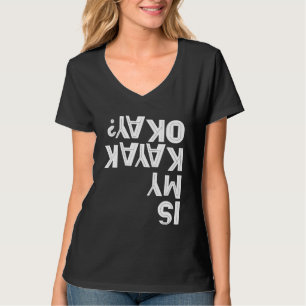 Camiseta ES MI KAYAK OKAY Paddling Chiste Team Kayaking Cap