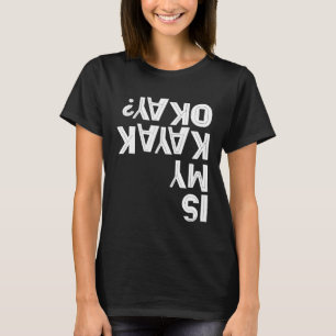Camiseta ES MI KAYAK OKAY Paddling Chiste Team Kayaking Cap