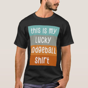 Camiseta Es Mi Lucky Dodgeball