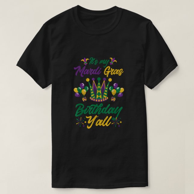 Camiseta Es Mi Mardi Gras Cumpleaños Yall Para El Próximo M (Diseño del anverso)