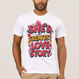 Camiseta Es mi mejor historia de amor