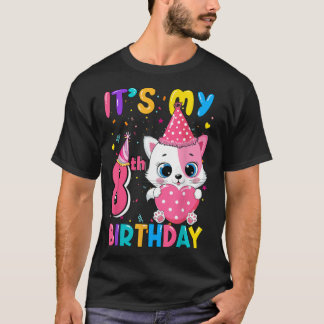 Camiseta Es mi octavo cumpleaños Chica gracioso cumpleaños