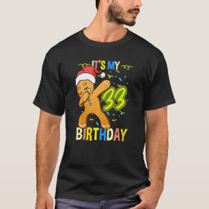 Camiseta Es mi pan de jengibre de cumpleaños número 33