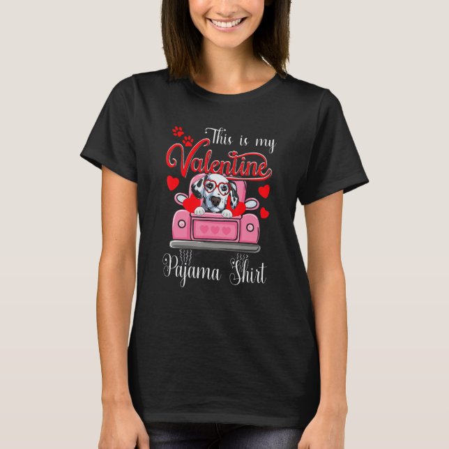 Camiseta Es Mi Perro De San Valentín Pajama Dalmatian (Anverso)