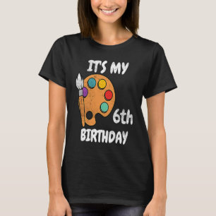 Camiseta Es mi pintura al sexto cumpleaños mujeres de 6 año