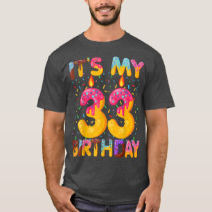 Camiseta Es mi premio de cumpleaños número 33 Donut de 33 a