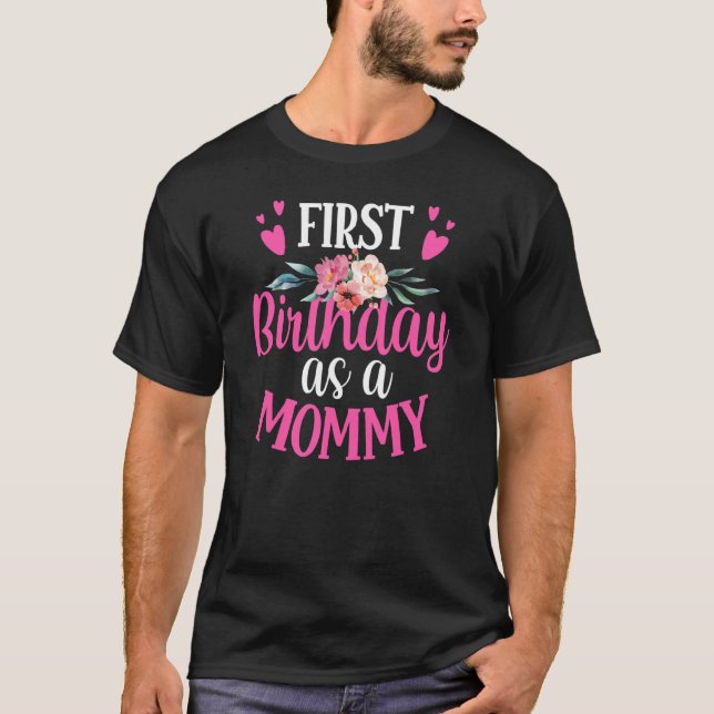 Camiseta Es mi primer cumpleaños como madre Fiesta (Anverso)