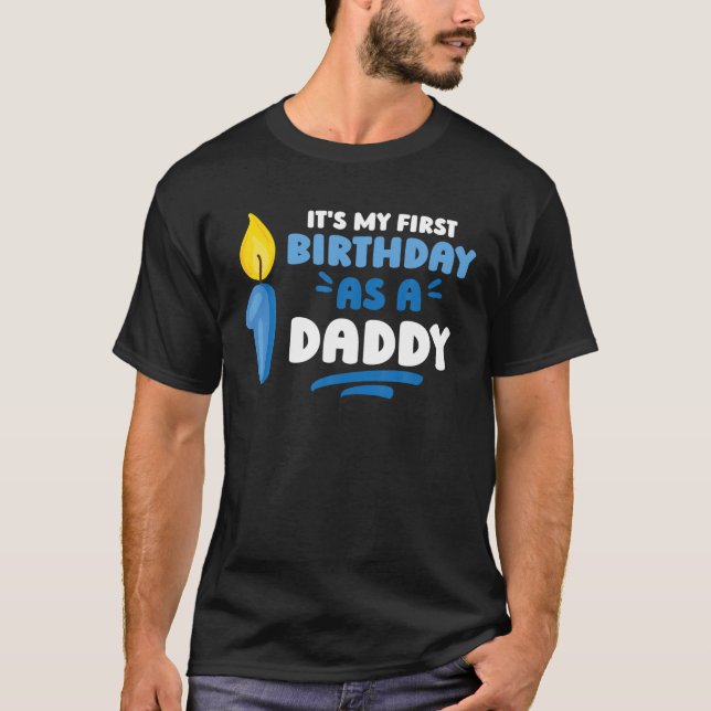 Camiseta Es mi primer cumpleaños como padre Fiesta de papá (Anverso)
