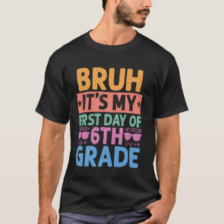 Camiseta Es mi primer día de 6to grado profesor vuelve T