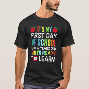 Camiseta Es mi primer día de clases, tengo 6 años y medio